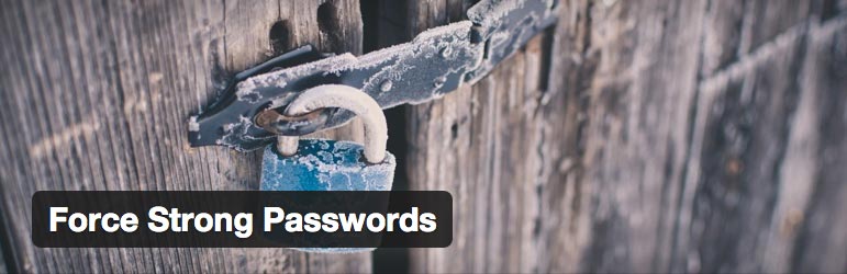 Force Strong Passwords - WordPress Plugin
