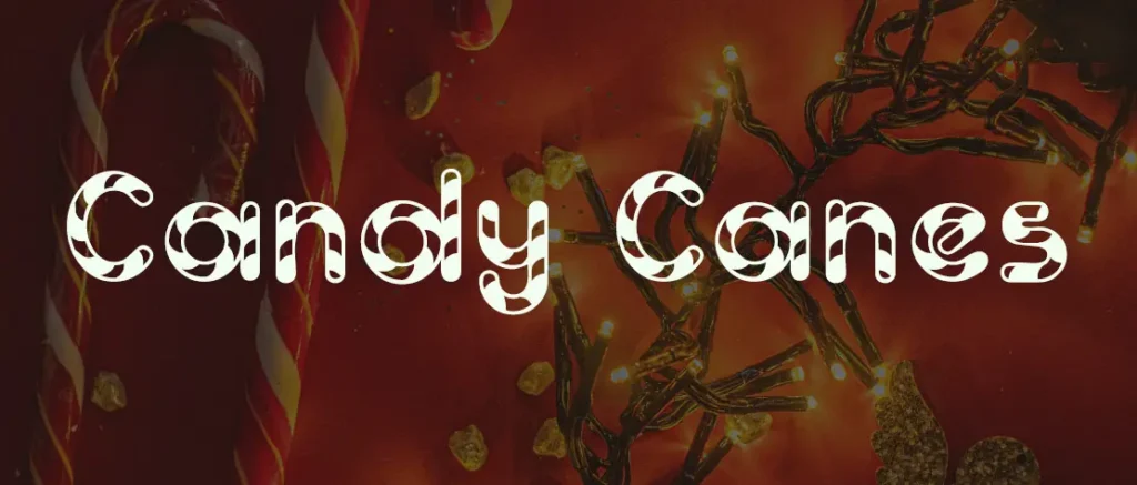 An example of the Candy Cane font