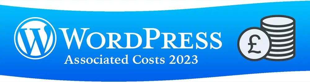 How Much Does A WordPress Website Cost In 2023 UK Prices